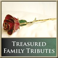 Treasured Family Tributes